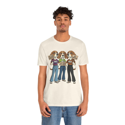 Not Your Test Subject — Beagle Freedom Protest Tee