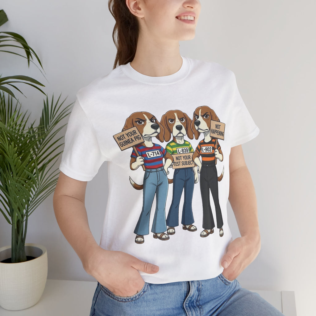 Not Your Test Subject — Beagle Freedom Protest Tee