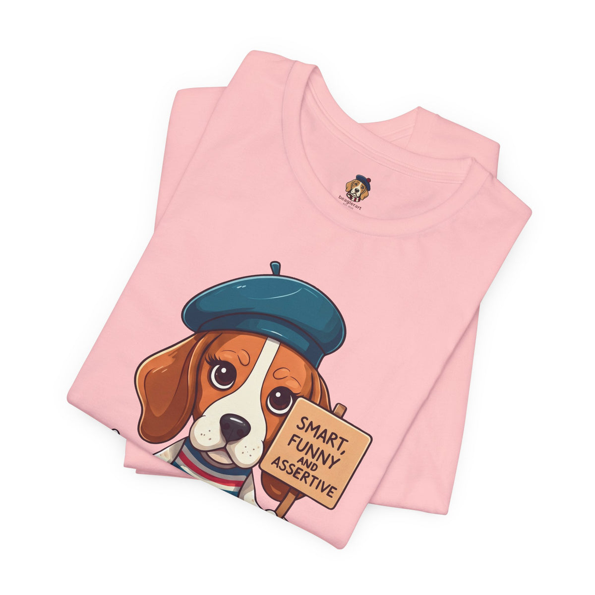 Too Loud, Too Smart, Too Bad – The Assertive Beagle Unisex T-Shirt