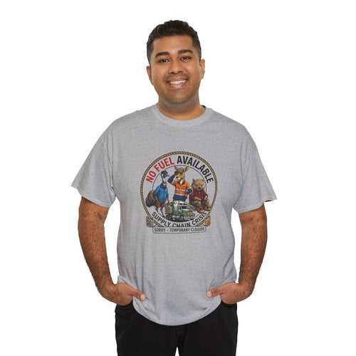 No Fuel Available — Supply Chain Crisis Tee